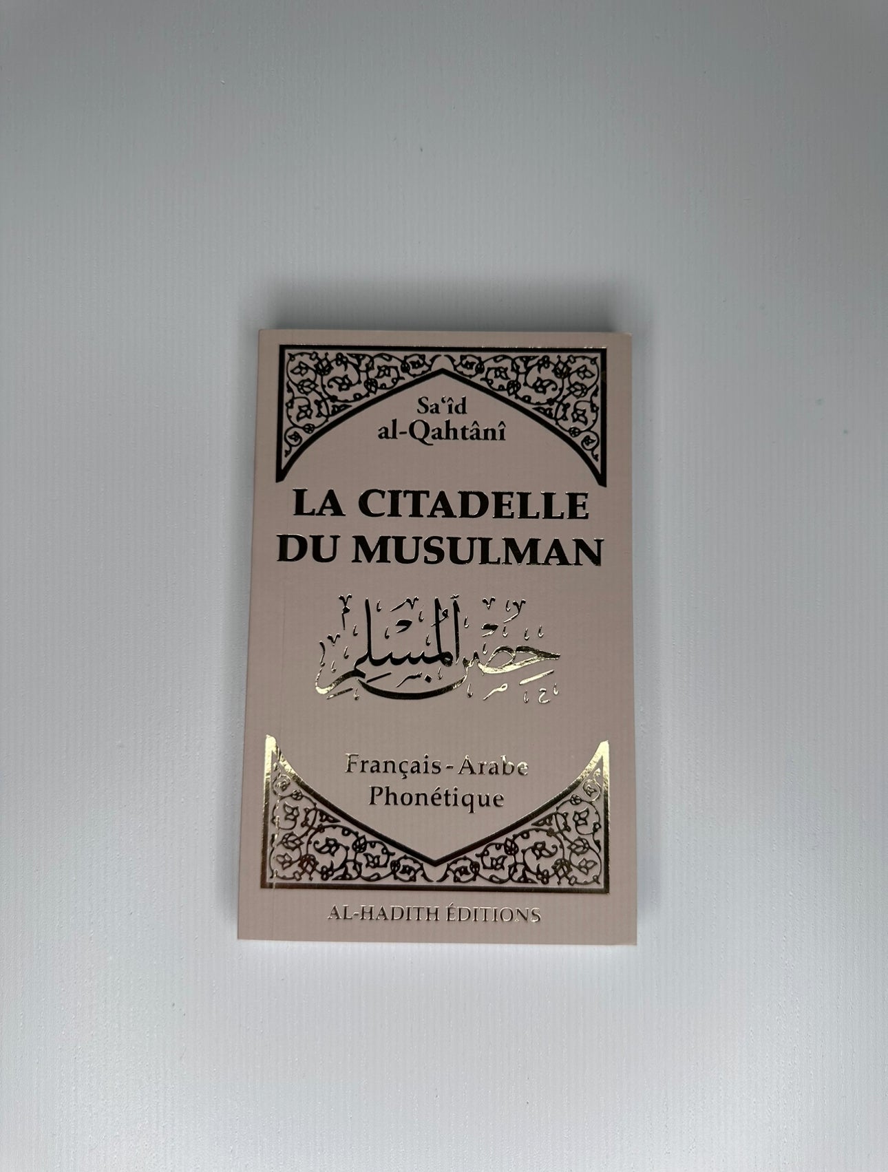 La citadelle du Musulman