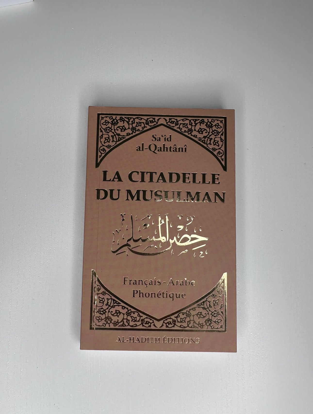 La citadelle du Musulman