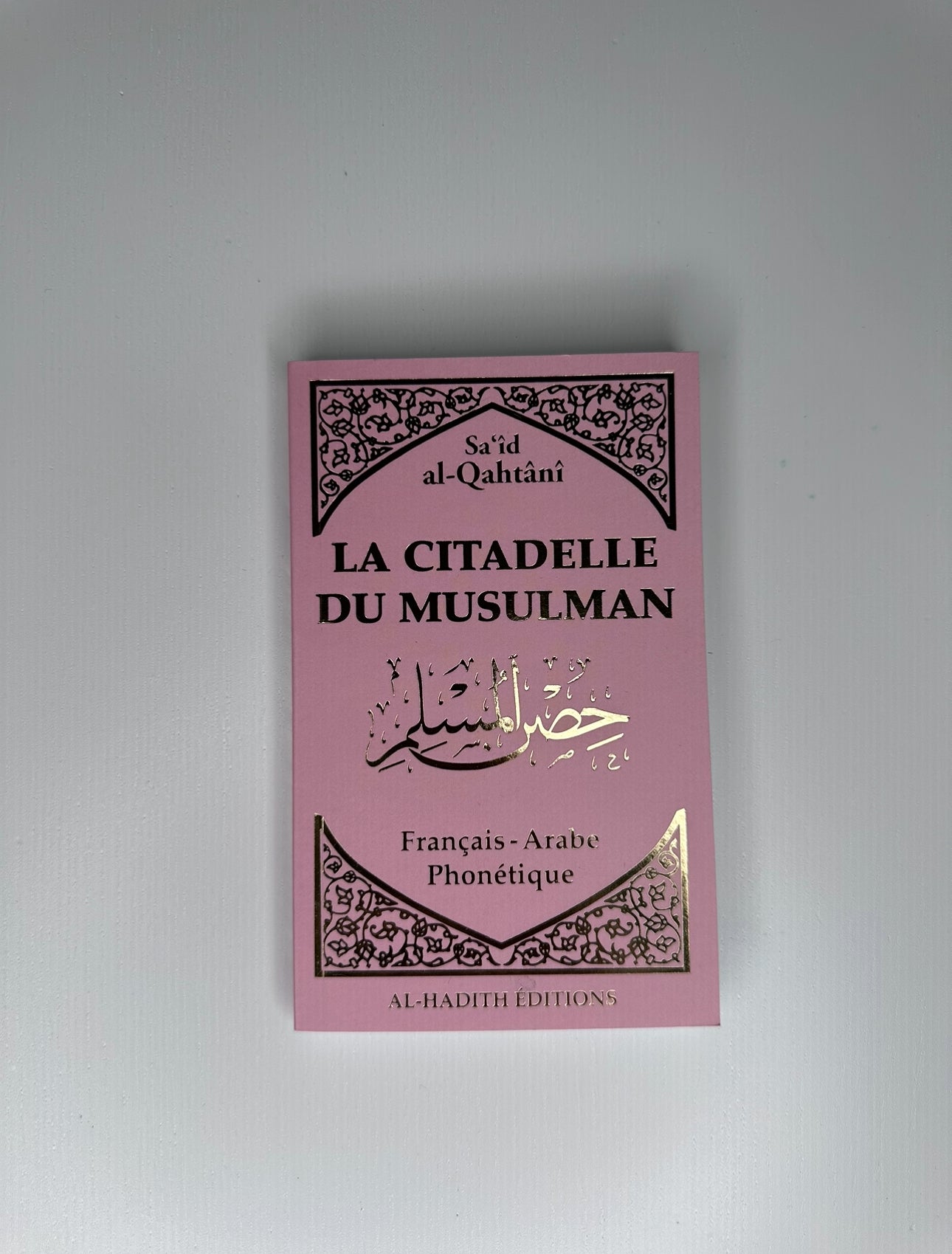 La citadelle du Musulman
