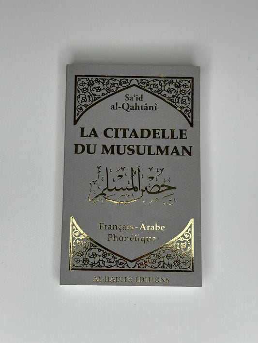 La citadelle du Musulman